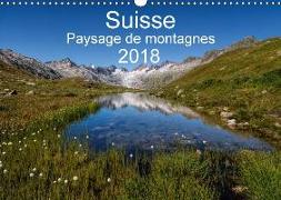 Suisse - Paysage de montagnes 2018 (Calendrier mural 2018 DIN A3 horizontal)