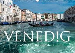 Venedig - Zauber der Lagunenstadt (Wandkalender 2018 DIN A3 quer) Dieser erfolgreiche Kalender wurde dieses Jahr mit gleichen Bildern und aktualisiertem Kalendarium wiederveröffentlicht