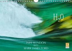 H2O Ines Mondon und Mark James Ford (Wandkalender 2018 DIN A4 quer)