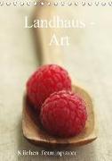 Landhaus-Art - Küchen Terminplaner / Planer (Tischkalender 2018 DIN A5 hoch)