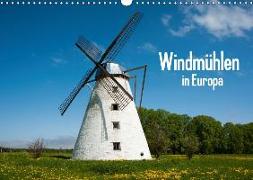 Windmühlen in Europa (Wandkalender 2018 DIN A3 quer)