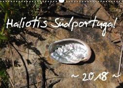 Haliotis Südportugal (Wandkalender 2018 DIN A3 quer)