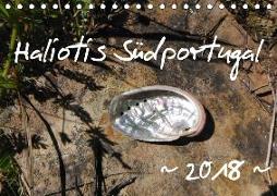 Haliotis Südportugal (Tischkalender 2018 DIN A5 quer)