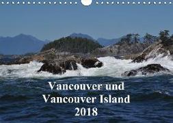 Vancouver und Vancouver Island 2018 (Wandkalender 2018 DIN A4 quer)