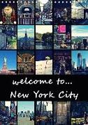 welcome to New York City (Wandkalender 2018 DIN A4 hoch)