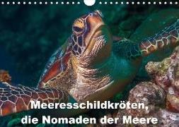Meeresschildkröten, die Nomaden der Meere (Wandkalender 2018 DIN A4 quer)
