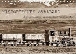 Historisches Svalbard (Tischkalender 2018 DIN A5 quer)