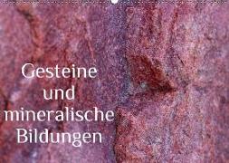 Gesteine und mineralische Bildungen (Wandkalender 2018 DIN A2 quer)