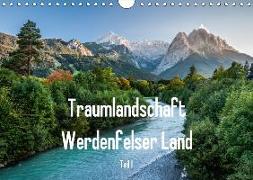 Traumlandschaft Werdenfelser Land - Teil I (Wandkalender 2018 DIN A4 quer)