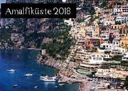 Amalfiküste 2018 (Wandkalender 2018 DIN A2 quer)