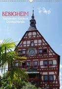 Besigheim - Schönster Weinort Deutschlands (Wandkalender 2018 DIN A3 hoch)