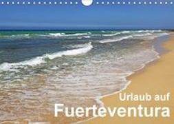 Urlaub auf Fuerteventura (Wandkalender 2018 DIN A4 quer)