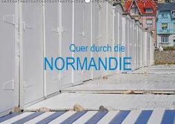 Quer durch die Normandie (Wandkalender 2018 DIN A2 quer)