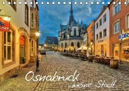 Osnabrück ...meine Stadt (Tischkalender 2018 DIN A5 quer)