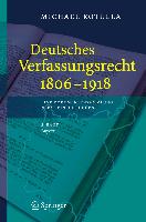 Kotulla, M: Deutsches Verfassungsrecht 1806-1918. Deutsches Verfassungsrecht 1806 bis 1918. Bd. 2