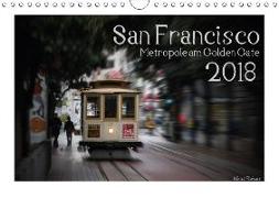 San Francisco Metropole am Golden Gate (Wandkalender 2018 DIN A4 quer)