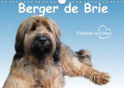 Berger de Brie - Fellnase mit Herz (Wandkalender 2018 DIN A4 quer)