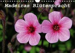 Madeiras Blütenpracht (Wandkalender 2018 DIN A4 quer) Dieser erfolgreiche Kalender wurde dieses Jahr mit gleichen Bildern und aktualisiertem Kalendarium wiederveröffentlicht
