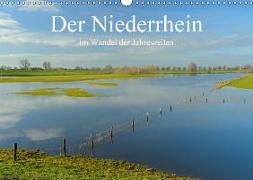 Der Niederrhein im Wandel der Jahreszeiten (Wandkalender 2018 DIN A3 quer) Dieser erfolgreiche Kalender wurde dieses Jahr mit gleichen Bildern und aktualisiertem Kalendarium wiederveröffentlicht