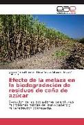 Efecto de la melaza en la biodegradación de residuos de caña de azúcar