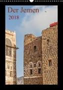 Der Jemen (Wandkalender 2018 DIN A3 hoch)