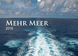 Mehr Meer (Wandkalender 2018 DIN A3 quer)