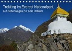 Trekking im Everest Nationalpark - Auf Nebenwegen zur Ama Dablam (Tischkalender 2018 DIN A5 quer)