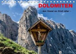 Dolomiten - dem Himmel ein Stück näher (Tischkalender 2018 DIN A5 quer)