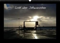 Licht über Dithmarschen (Wandkalender 2018 DIN A3 quer)