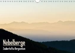 Nebelberge - Zauberhafte Bergwelten (Wandkalender 2018 DIN A4 quer)