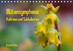 Blütensymphonie - Kakteen und Sukkulenten (Tischkalender 2018 DIN A5 quer)