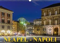 Neapel - Napoli (Wandkalender 2018 DIN A3 quer)