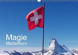 Magie Matterhorn (Wandkalender 2018 DIN A3 quer)