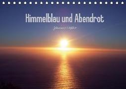 Himmelblau und Abendrot (Tischkalender 2018 DIN A5 quer)