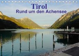 Tirol - Rund um den Achensee (Tischkalender 2018 DIN A5 quer)