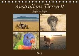 Australiens Tierwelt - Auge in AugeAT-Version (Tischkalender 2018 DIN A5 quer)