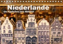 Niederlande - Un-Typisches aus Holland (Tischkalender 2018 DIN A5 quer)