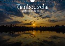 Kambodscha: das Königreich der Wunder (Wandkalender 2018 DIN A4 quer)