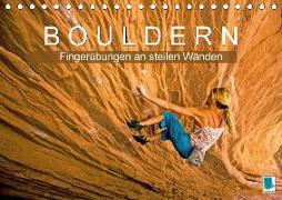 Bouldern: Fingerübungen an steilen Wänden (Tischkalender 2018 DIN A5 quer)