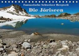 Fantastische Schweizer Bergwelt - Die Jöriseen / CH-Version (Tischkalender 2018 DIN A5 quer)