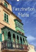 Faszination Malta (Wandkalender 2018 DIN A3 hoch)
