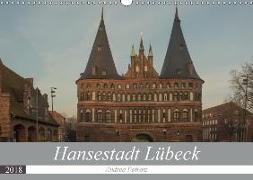 Hansestadt Lübeck (Wandkalender 2018 DIN A3 quer) Dieser erfolgreiche Kalender wurde dieses Jahr mit gleichen Bildern und aktualisiertem Kalendarium wiederveröffentlicht