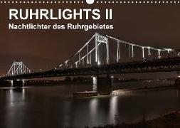 Ruhrlights II - Nachtlichter des Ruhrgebietes (Wandkalender 2018 DIN A3 quer) Dieser erfolgreiche Kalender wurde dieses Jahr mit gleichen Bildern und aktualisiertem Kalendarium wiederveröffentlicht