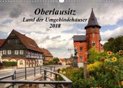 Oberlausitz - Land der Umgebindehäuser (Wandkalender 2018 DIN A3 quer)