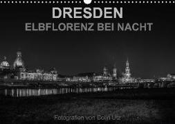 Dresden - Elbflorenz bei Nacht (Wandkalender 2018 DIN A3 quer)