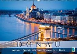 Die Donau: von der Quelle bis zum Schwarzen Meer (Wandkalender 2018 DIN A2 quer)