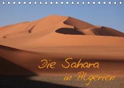 Die Sahara in Algerien / CH-Version (Tischkalender 2018 DIN A5 quer)