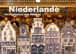Niederlande - Un-Typisches aus Holland (Wandkalender 2018 DIN A4 quer)