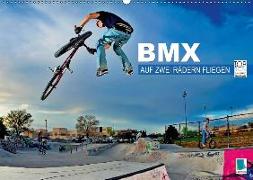 BMX - Auf zwei Rädern fliegen (Wandkalender 2018 DIN A2 quer)