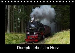 Dampferlebnis im Harz (Tischkalender 2018 DIN A5 quer)